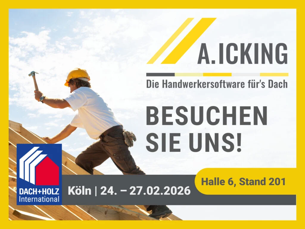 DACH und HOLZ 2026 in Köln A. Icking auf der DACH und HOLZ 2026 in Köln